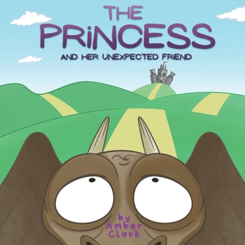 Paperback The Princess and Her Unexpected Friend Book