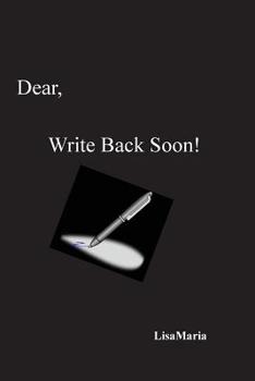 Paperback Dear, Write Back Soon!: Dear, Write Back Soon! Book