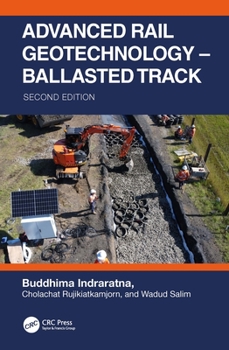 Hardcover Advanced Rail Geotechnology - Ballasted Track Book