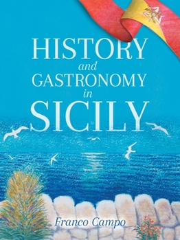 Paperback History and Gastronomy in Sicily Book