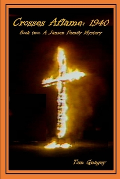 Paperback Crosses Aflame: 1940 Book