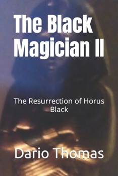 Paperback The Black Magician II: The Resurrection of Horus Black Book