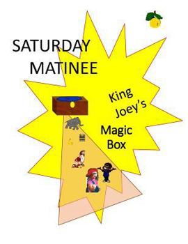 Paperback King Joey's Magic Box Tales: Saturday Matinee Book