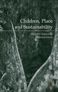 Hardcover Children, Place and Sustainability Book