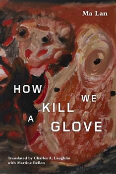 Paperback How We Kill a Glove Book