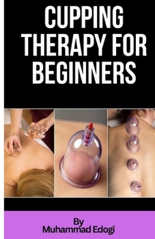 Paperback Cupping therapy for beginners Book