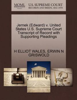 Paperback Jernek (Edward) V. United States U.S. Supreme Court Transcript of Record with Supporting Pleadings Book