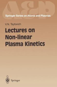 Paperback Lectures on Non-Linear Plasma Kinetics Book