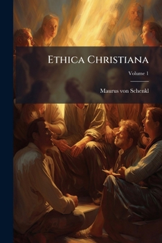 Paperback Ethica Christiana; Volume 1 [Italian] Book