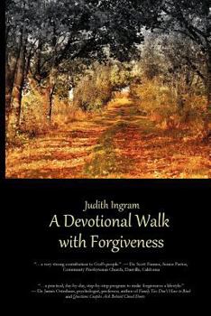 Paperback A Devotional Walk with Forgiveness Book