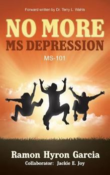 Paperback No More MS Depression: Ms-101 Book