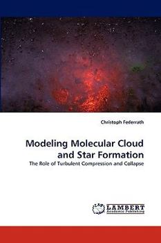Paperback Modeling Molecular Cloud and Star Formation Book