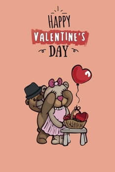 Paperback Happy Valentine's Day: amazing bear notebook Gift for your boyfriend, girlfriend or wife or your husband, Remind him and tell him I love You. Book