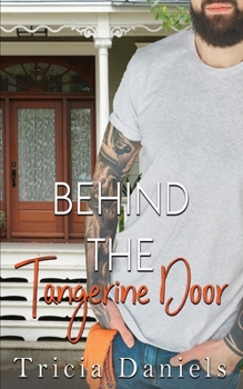 Paperback Behind The Tangerine Door Book