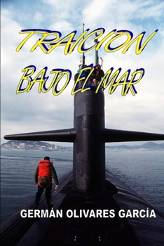 Paperback Traición Bajo El Mar [Spanish] Book