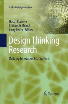 Paperback Design Thinking Research: Building Innovation Eco-Systems Book