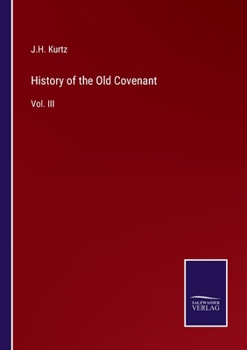 Paperback History of the Old Covenant: Vol. III Book
