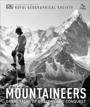 Hardcover Mountaineers: Great tales of bravery and conquest Book