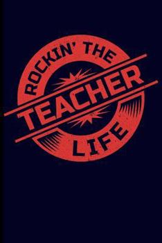 Paperback Rockin' the Teacher Life Book