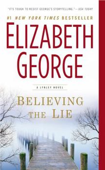 Mass Market Paperback Believing the Lie: A Lynley Novel Book