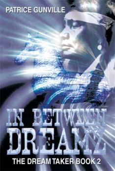 Paperback In Between Dreamz: The Dream Taker Book 2 Book