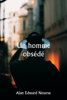 Paperback Un homme obsédé [French] Book