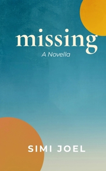 Missing: A Novella