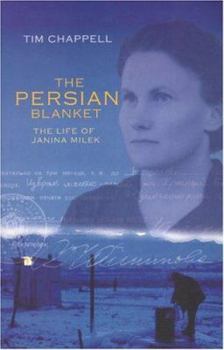 Paperback The Persian Blanket: The Life of Janina Milek Book