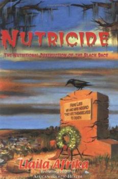 Paperback Nutricide: The Nutritional Destruction of the Black Race Book