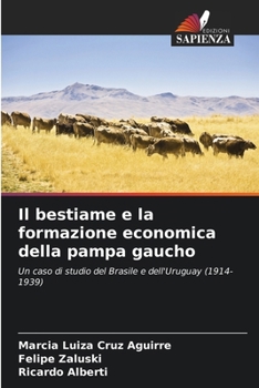 Paperback Il bestiame e la formazione economica della pampa gaucho [Italian] Book