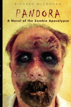 Paperback Pandora: A Novel of the Zombie Apocalypse Book