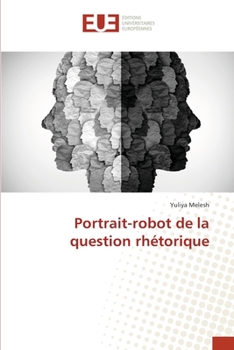 Paperback Portrait-robot de la question rhétorique [French] Book