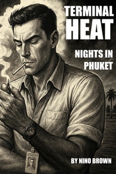 Paperback Terminal Heat: Nights in Phuket Book