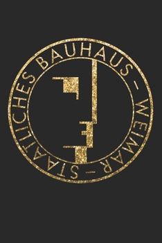 Paperback Staatliches Bauhaus Weimar: Wochenplaner, Kalender 2020, A5 Format - Bauhaus Design [German] Book