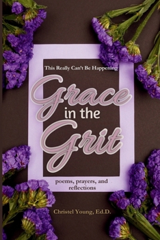 Paperback This Really Can't Be Happening: Grace in the Grit Book
