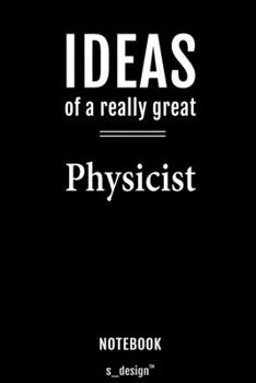Paperback Notebook for Physicists / Physicist: awesome handy Note Book [120 blank lined ruled pages] Book