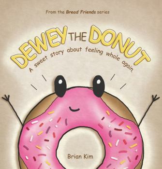 Dewey the Donut (BREAD FRIENDS)