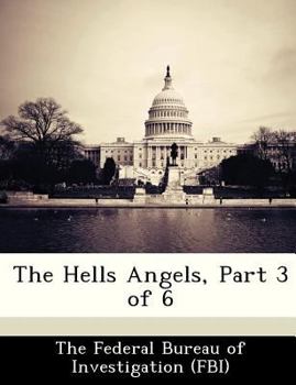 Paperback The Hells Angels, Part 3 of 6 Book