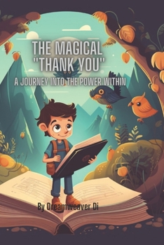 Paperback "The Magical Thank You: A Journey into the Power Within" Book