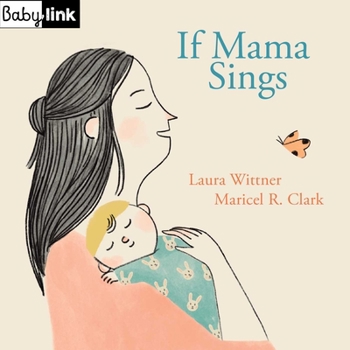 Board book Babylink: If Mama Sings Book