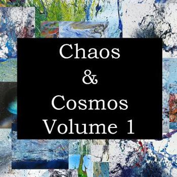 Paperback Chaos and Cosmos Volume 1 Book