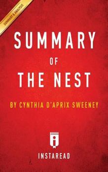 Summary of The Nest: by Cynthia D'Aprix Sweeney | Includes Analysis