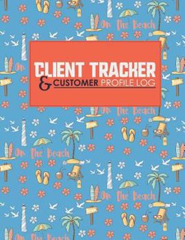 Paperback Client Tracker & Customer Profile Log Book