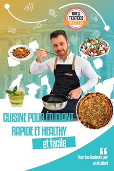 Paperback Cuisine pour étudiant rapide et healthy: et facile! [French] Book