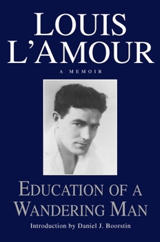 Hardcover Education of a Wandering Man: A Memoir Book