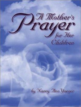 Spiral-bound A Mother's Prayer for Her Children Book