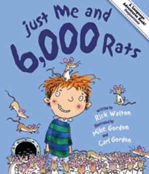 Paperback Just Me and 6,000 Rats : A Tale of Conjunctions Book