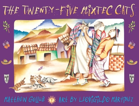 Paperback The Twenty-Five Mixtec Cats Book