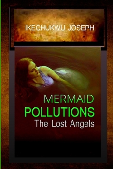 Paperback Mermaid Pollutions: The Lost Angels Book