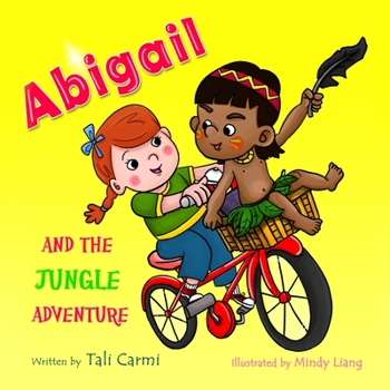 Paperback Abigail and the Jungle Adventure Book